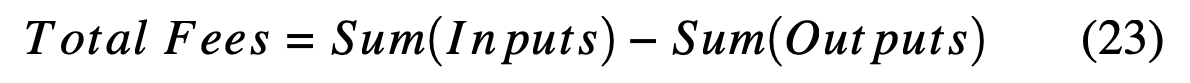 $$\begin{equation}
Total\:Fees = Sum(Inputs) - Sum(Outputs)
\end{equation}$$