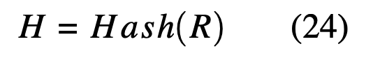 $$\begin{equation}
H = Hash®
\end{equation}$$