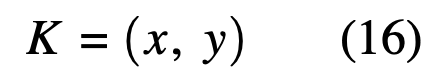 $$\begin{equation}
K = (x, y)
\end{equation}$$